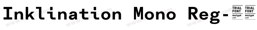Inklination Mono Reg字体转换